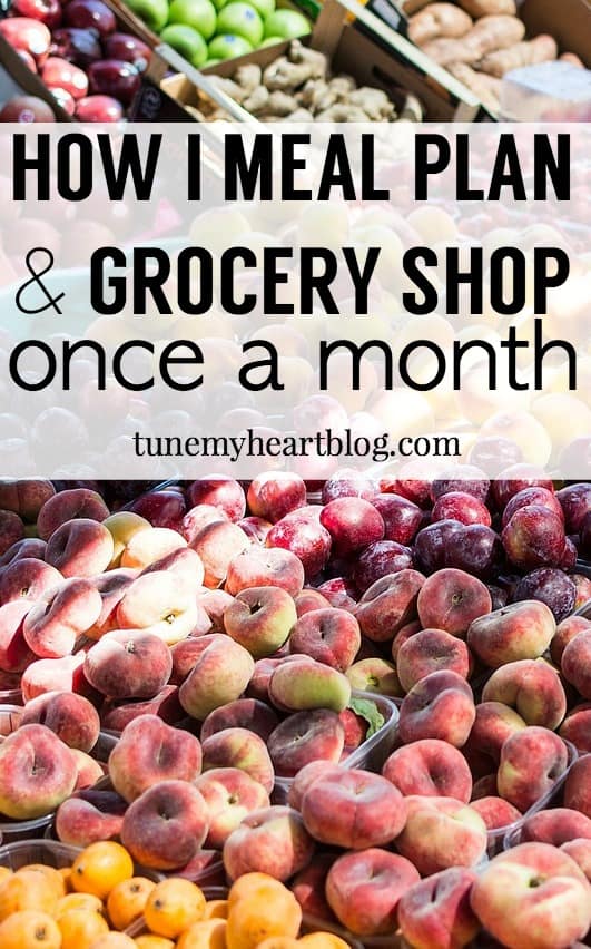 How I meal plan and grocery shop once a month! (a complete how-to guide with a free menu planner)