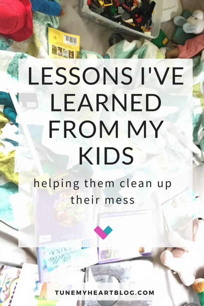 In helping my kids clean up their mess, I've realized how much God helps us clean up our own messes. ("Lessons I've Learned From My Kids" Series)