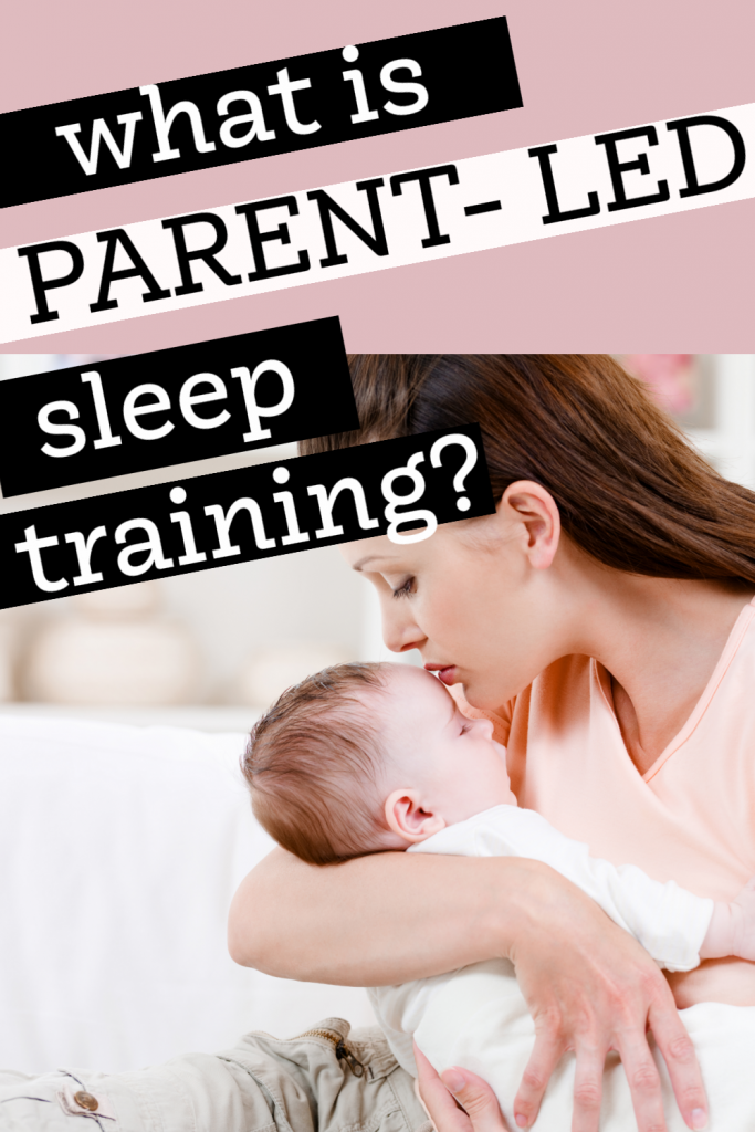 how to sleep train with parent led sleep training