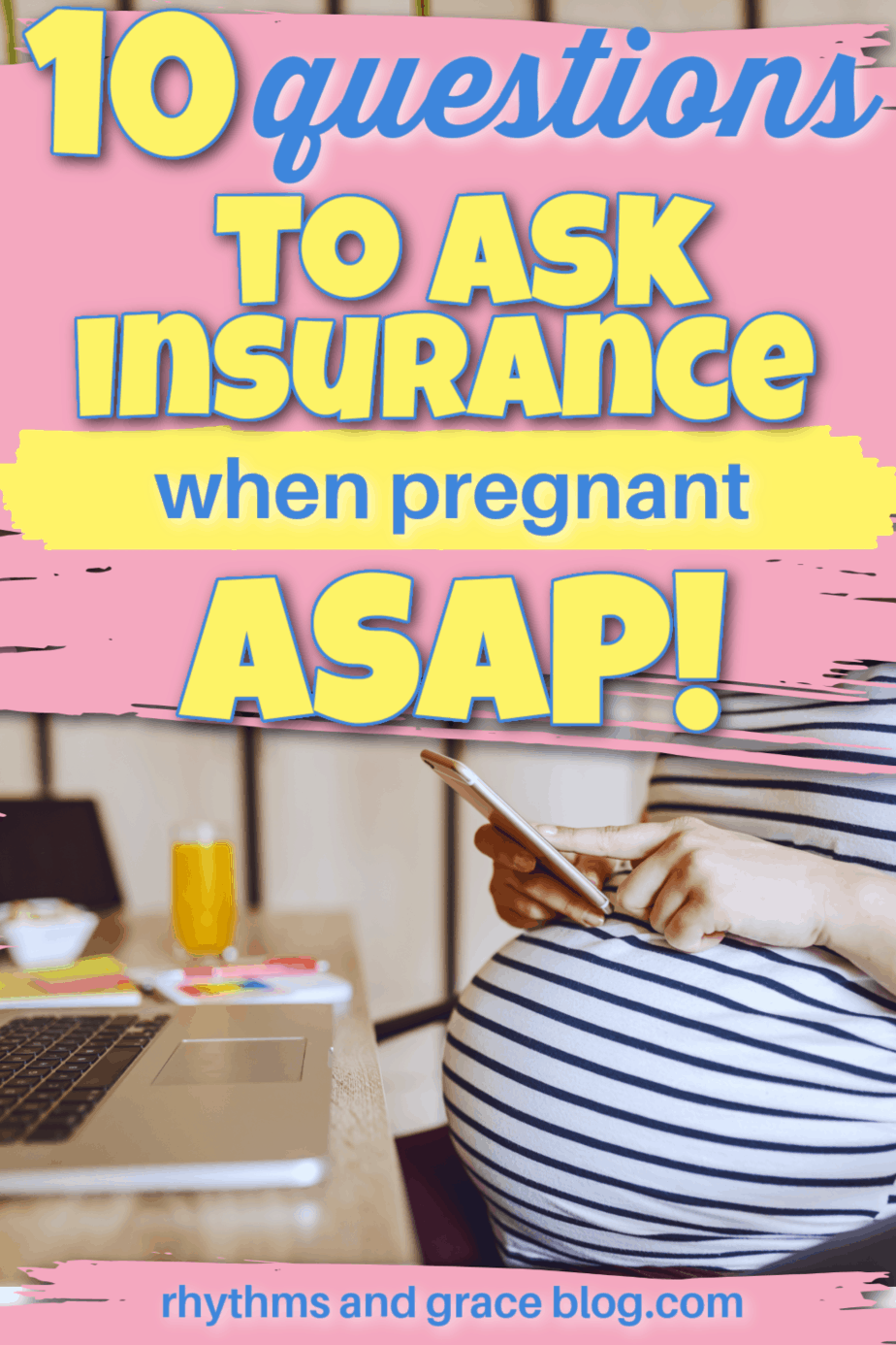 questions for insurance provider when pregnant