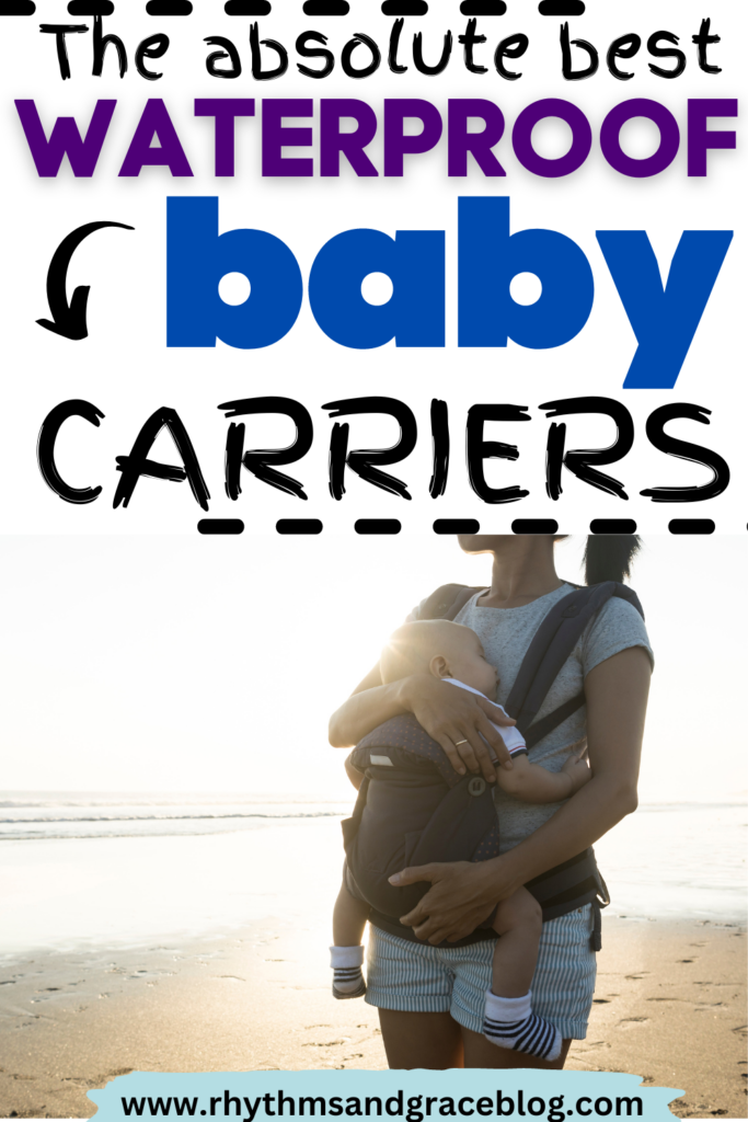 the best waterproof baby carrier